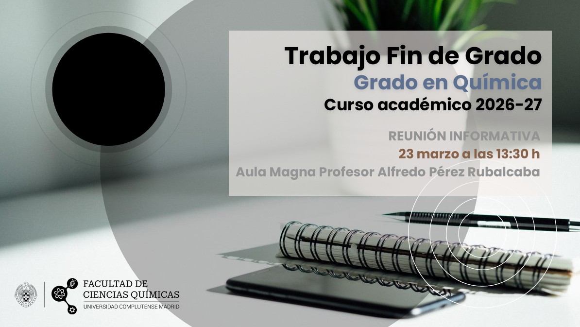 Reunión Informativa Trabajo Fin de Grado - Grado en Química